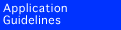 Application Guidelines