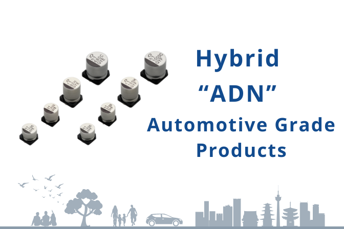Hybrid “ADN” Automotive Grade
