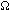 Ω